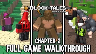 Block Tales  Chapter 2Demo 2  Full Walkthrough  ROBLOX [upl. by Anwahsak20]