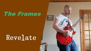 Revelate  The Frames Guitar Cover [upl. by Restivo]