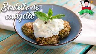 Recette boulette de courgette [upl. by Helprin]