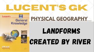 L28 Landforms created by River  UPSC  SSC  CDS [upl. by Huxham]