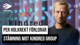 Per Holknekt förlorar stämning mot Kindred Group  Per Holknekt Kärande [upl. by Angi]