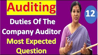 12 quotDuties Of The Company Auditorquot  Most Expected Question From Auditing Subject [upl. by Dareg644]