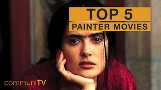 TOP 5 Painter Movies [upl. by Annam]