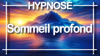 Hypnose pour DORMIR PROFONDEMENT apaiser votre corps et votre esprit [upl. by Cheri892]