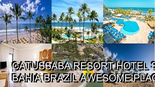 Catussaba Resort Hotel Salvador Bahia Brazil Awesome place [upl. by Noxaj]