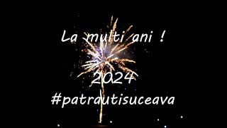 Artificii Pătrăuți Suceava revelion 2024 [upl. by Bernadene455]