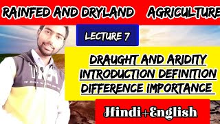 Drought  Aridity  Introduction  Definition  Difference  Importance  BSc Agriculture 5th Sem L7 [upl. by Anaerdna]