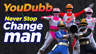 Never Stop Changeman 電撃戦隊チェンジマン  Versão YouDubb [upl. by Miran]