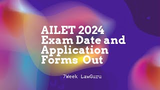 AILET 2024 Exam Date amp Application Forms Out  AILET 2024  Breaking News [upl. by Aeslahc169]