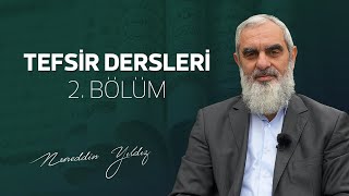 2 Tefsir Dersleri 2 Bölüm  Nureddin Yıldız  sosyaldokucom [upl. by Citron280]