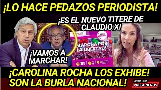 ¡PERIODISTA HACE PEDAZOS A ACOSTA NARANJO ES EL NUEBO TITERE DE CLAUDIO X SON LA BURLA NACIONAL [upl. by Ttam811]