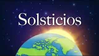 ¿Qué es el solsticio [upl. by Aramad]