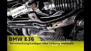 BMW E36 ServolenkungLenkgetriebe Leitung wechseln [upl. by Seve]