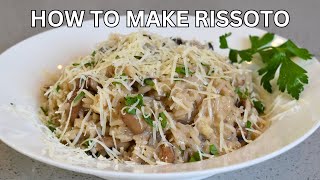 How To Cook A Perfect Risotto  Quick and Easy Risso Recipe [upl. by Atihana]