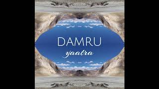 Damru  Yaatra [upl. by Loveridge]