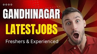 Gandhinagar Jobs  Gandhinagar Job Vacancy  Job in Gandhinagar  Urgent Jobs in Gandhinagar Gujarat [upl. by Averi945]