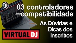 Respondendo as dúvidas e dicas dos inscritos sobre o Virtual Dj vl03 [upl. by Oletha]