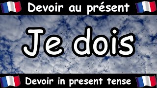 DEVOIR To Have To Conjugation Song  Present Tense  French Conjugation  Le Verbe DEVOIR [upl. by Artapoelc]