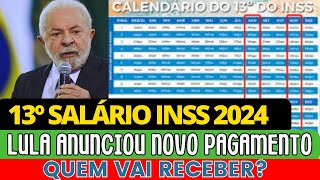 13º SALÁRIO DO INSS VAI SER PAGO DE NOVO GOVERNO ANUNCIOU NOVAS DATAS PARA APOSENTADOS [upl. by Louanne409]