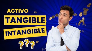 Comprende la diferencia entre activos TANGIBLES e INTANGIBLES Crece en tus inversiones [upl. by Matty]