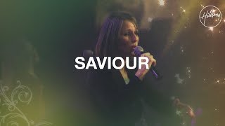 Saviour  Hillsong Worship [upl. by Taran]