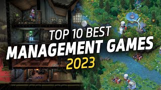 BEST Management Games of 2023 GOTY  Resource Management amp Administration Games [upl. by Llerot]