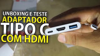 ADAPTADOR TIPO C COM ENTRADA USB E HDMI  Unboxing e Teste com Samsung DEX [upl. by Ycnuahc]