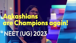 NEET UG 2023  Aakashians are Champions Again [upl. by Eckel206]