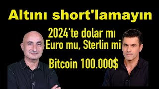 2024te dolar mı Euro mu Sterlin mi  Altın 2024te nereye [upl. by Ayotas566]