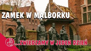 ZAMEK KRZYŻACKI W MALBORKU  CO WARTO ZOBACZYĆ [upl. by Ettennej]