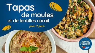 Tapas de moules et houmous lentilles corail [upl. by Xanthus]