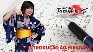 Como Ler e Escrever o Hiragana  Introdução [upl. by Rehpotsrhc]