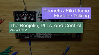 Modular Talking The Benjolin PhaseLocked Loops and Cybernetic Control [upl. by Dewees]