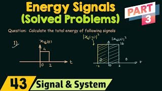 Energy of CT Signals Solved Problems  Part 3 [upl. by Nyladnar]