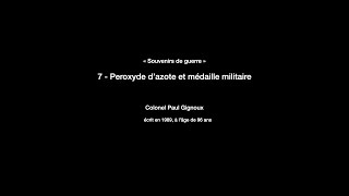 711  Péroxyde dazote et médaille militaire [upl. by August]