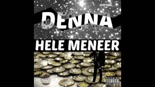 Denna  Hele Meneer Freestyle [upl. by Ardnovahs491]