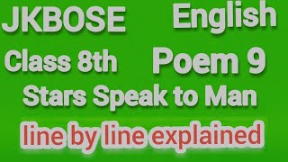 Stars Speak to Man english Class 8th poem 09 [upl. by Arres]