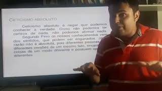 FILOSOFIA  SISTEMAS FILOSÓFICOS CETICISMO RELATIVISMO E DOGMATISMO  1º ANO DO EM [upl. by Legnaleugim590]