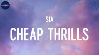 Sia  Cheap Thrills Lyrics ft Sean Paul [upl. by Annahsit]