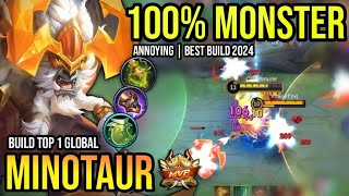 MINOTAUR BEST BUILD 2024  BUILD TOP 1 GLOBAL MINOTAUR GAMEPLAY  MOBILE LEGENDS✓ [upl. by Aicert]