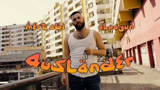 MERT amp ALPA GUN  AUSLÄNDER 2020 Official Music Video prod by MUKO [upl. by Elvis]