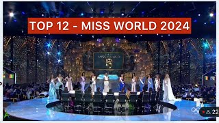 TOP 12  MISS WORLD 2024 [upl. by Yregerg]