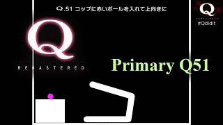 Gameplay Q Remastered Q51 [upl. by Ahcmis]