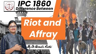 IPC 1860 Difference between Riot and Affray [upl. by Gearalt]