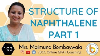 Polynuclear hydrocarbons 5  structure of naphthalene  part 1 [upl. by Beka]