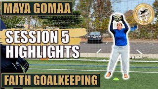 Session 5 Highlights  Maya Gomaa  Goalkeeper Training  𝔽𝔸𝕀𝕋ℍ 𝔾𝕠𝕒𝕝𝕜𝕖𝕖𝕡𝕚𝕟𝕘 [upl. by Artsa]