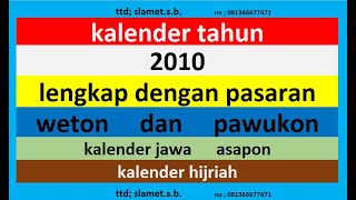 kalender 2010 lengkap pawukon  weton  pasaran kalender jawa  hijriah [upl. by Eedissac]