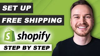 How to Set up Free Shipping on Shopify StepbyStep [upl. by Naloc]