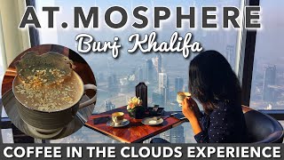 ATMosphere Burj Khalifa  Coffee In The Clouds  2019 [upl. by Dulciana91]