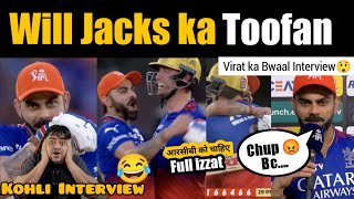 Will Jacks का धमाका 😱 RCB ने धुआं धुआं कर दिया 😂 Virat Kohli Interview after GT Match 🔥 GT vs RCB [upl. by Zenas948]